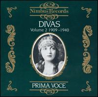 Prima Voce: Divas, Vol. 2 - 1909-1940 - Alma Gluck (soprano); Amelita Galli-Curci (soprano); Eide Norena (soprano); Frida Leider (soprano); Frieda Hempel (soprano);...