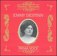 Prima Voce: Emmy Destinn - Emmy Destinn (soprano); Karl Jorn (tenor); Maria Duchene (alto); Bruno Seidler-Winkler (conductor)
