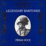 Prima Voce: Legendary Baritones