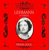 Prima Voce: Lehamann in Opera - Heinrich Schlusnus (baritone); Lotte Lehmann (soprano); Michael Bohnen (bass baritone)