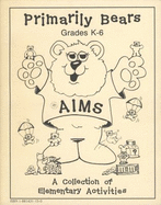 Primarily Bears: A Collection of Elementary Activities