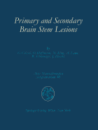 Primary and Secondary Brain Stem Lesions