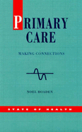 Primary Care: Making Connections