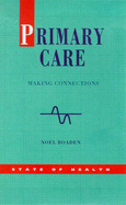 Primary Care: Making Connections