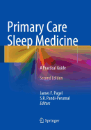 Primary Care Sleep Medicine: A Practical Guide