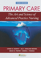 Primary Care: The Art and Science of Advanced Practice Nursing