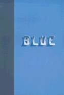 Primary Colors - Blue Journal - Jacobs, Rita D, and Hochbaum, Susan