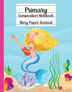Primary Composition Notebook, Story Paper Journal