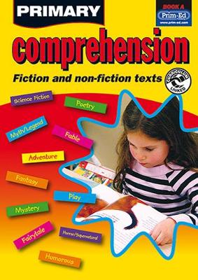 Primary Comprehension: Fiction and Nonfiction Texts - 