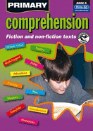 Primary Comprehension: Fiction and Nonfiction Texts