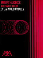 Primary Handbook for Snare Drum