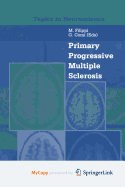 Primary Progressive Multiple Sclerosis