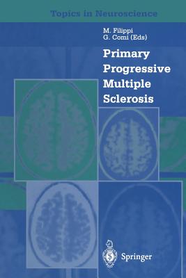 Primary Progressive Multiple Sclerosis - Filippi, M (Editor), and Comi, G (Editor)