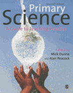 Primary Science: A Guide to Teaching Practice