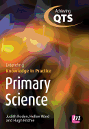 Primary Science: Extending Knowledge in Practice