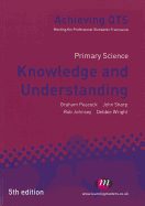Primary Science: Knowledge and Understanding