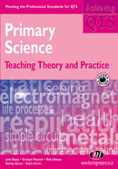 Primary Science: Teaching Theory and Practice
