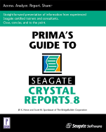 Prima's Guide to Crystal Repor - Howe, Jill K, and Spanbauer, Scott M, and The Bridgebuilder Company