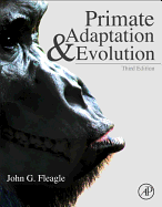 Primate Adaptation and Evolution