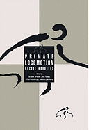 Primate Locomotion: Recent Advances