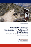 Prime Path Coverage Exploration for Automated Unit Testing