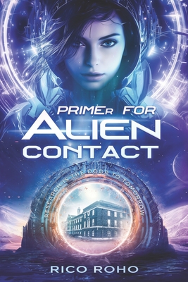 Primer for Alien Contact - Roho, Rico