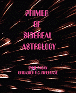 Primer of sidereal astrology