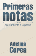 Primeras Notas: Acercamiento a la Poes?a