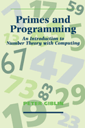 Primes and Programming: An Introduction to Number Theory with Computing