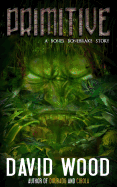 Primitive: A Bones Bonebrake Adventure