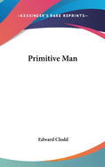 Primitive Man