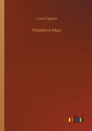 Primitive Man