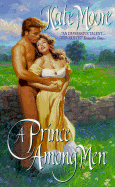 Prince Among Men - Moore, Kate