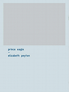 Prince Eagle: An Artist's Book