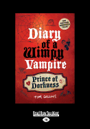 Prince of Dorkness: Diary of a Wimpy Vampire