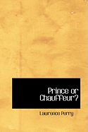 Prince or Chauffeur?