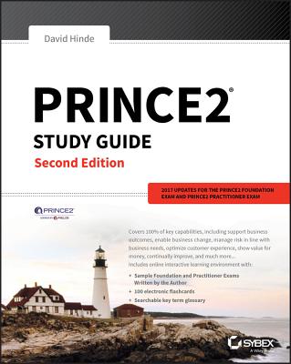 PRINCE2 Study Guide: 2017 Update - Hinde, David