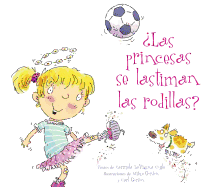 Princesas Se Lastiman Las Rodillas?, Las