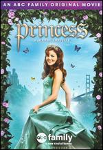 Princess: A Modern Fairytale