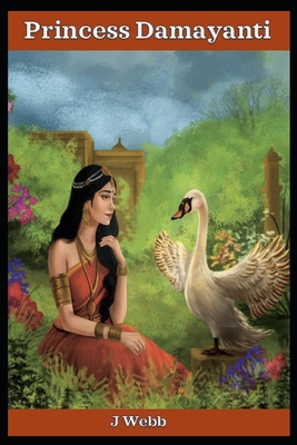 Princess Damayanti - Webb, J
