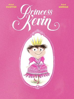 Princess Kevin - Escoffier, Michael