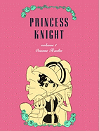 Princess Knight, Part 1