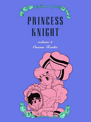 Princess Knight, Part 2 - Tezuka, Osamu