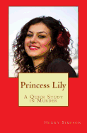 Princess Lily: A Quick Study in Murder