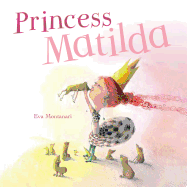 Princess Matilda - 