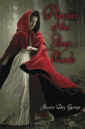 Princess of the Silver Woods
