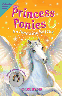 Princess Ponies 5: An Amazing Rescue