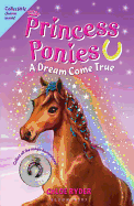 Princess Ponies: A Dream Come True