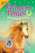 Princess Ponies: The Lucky Horseshoe