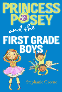 Princess Posey and the First Grade Boys
